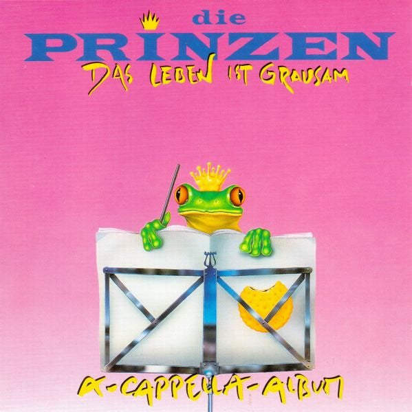 Die Prinzen – Das Leben Ist Grausam (A-Cappella-Album)