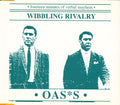 Oas*s* – Wibbling Rivalry