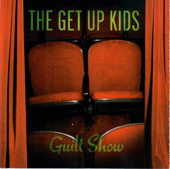 The get up kids - Guilt show