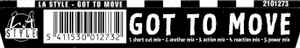 LA Style* – Got To Move