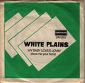 White Plains – My Baby Loves Lovin' - 7''