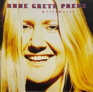 Anne Grete Preus – Millimeter