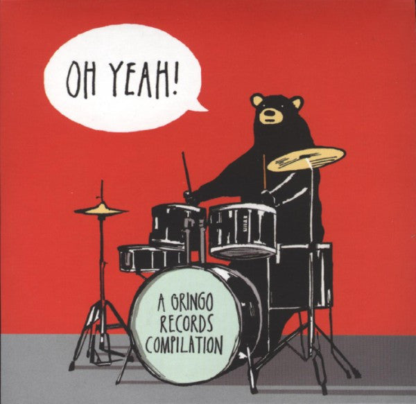 Various – Oh Yeah! A Gringo Records Compilation