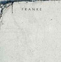 Franke – Optimismens Hån