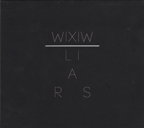 Liars – WIXIW