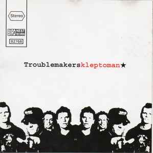 Troublemakers – Kleptoman