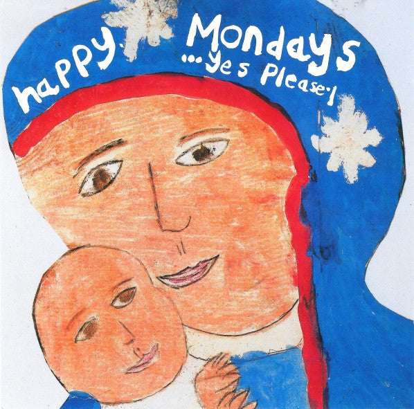 Happy Mondays – ...Yes Please!