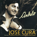 José Cura Featuring Ernesto Bitetti, Eduardo Delgado (2) – Anhelo, Argentinian Songs