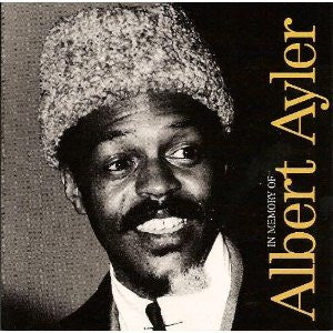 Albert Ayler – In Memory Of Albert Ayler