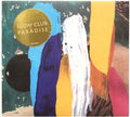 Slow Club – Paradise