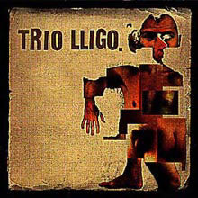 Trio Lligo – Trio Lligo