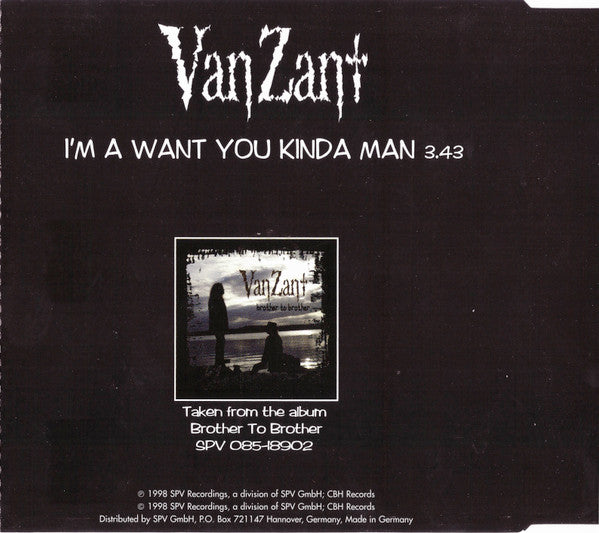 Van Zant – I'm A Want You Kinda Man