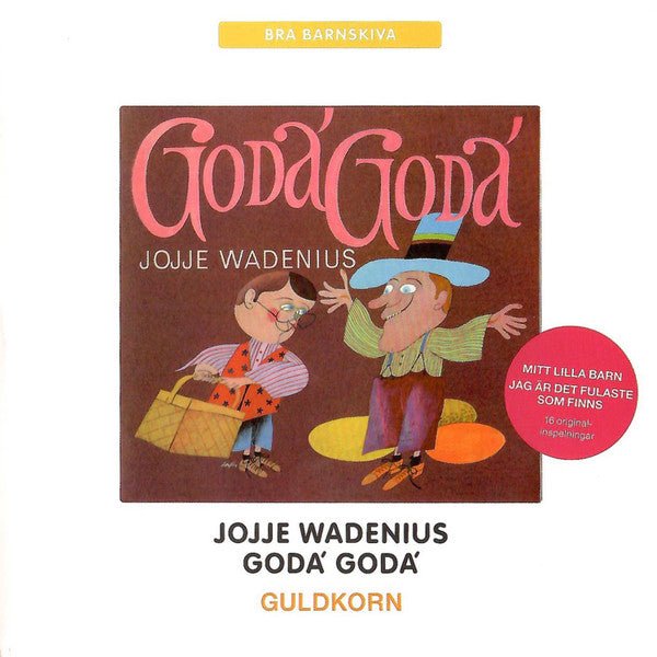 Jojje Wadenius – Goda' Goda'