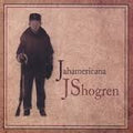 J Shogren – Jahamericana