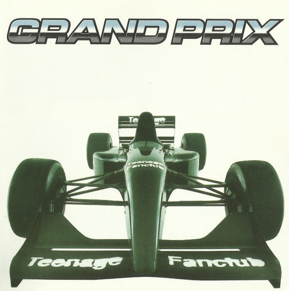 Teenage Fanclub – Grand Prix